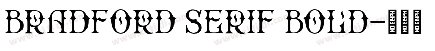Bradford Serif Bold字体转换
